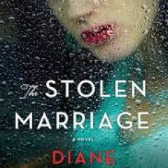 New Release Book Review: The Stolen Marriage by Diane Chamberlain