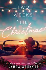 Book Review: Two Weeks ‘Til Christmas by Laura Greaves