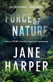 Book Review: Force of Nature by Jane Harper