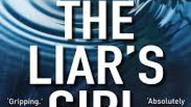 New Release Book Review: The Liar’s Girl by Catherine Ryan Howard