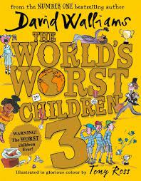Children’s Book Review: The World’s Worst Children 3 by David Walliams and illustrated by Tony Ross