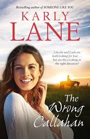 New Release Book Review & Giveaway: The Wrong Callahan by Karly Lane