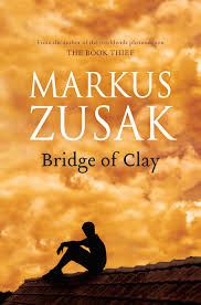Book Review: Bridge of Clay by Markus Zusak