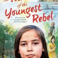 Children’s Book Review: The Secret of the Youngest Rebel by Jackie French