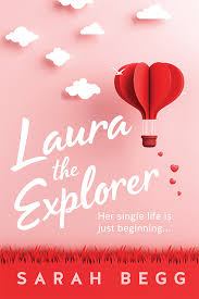 Book Review: Laura the Explorer by Sarah Begg