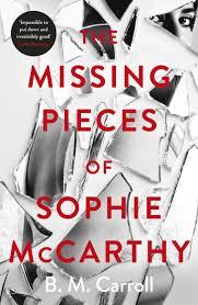 Book Review: The Missing Pieces of Sophie McCarthy by B.M