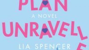 Book Review: A Plan Unravelled by Lia Spencer