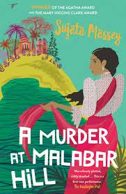 New Release Book Review: A Murder at Malabar Hill by Sujata Massey