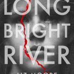 New Release Book Review: Long Bright River by Liz Moore & GIVEAWAY!