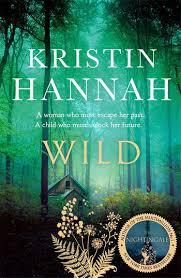 Book Review: Wild by Kristin Hannah
