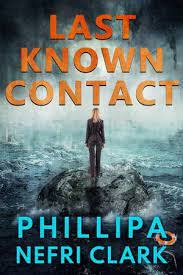 Book Review: Last Known Contact by Phillipa Nefri Clark