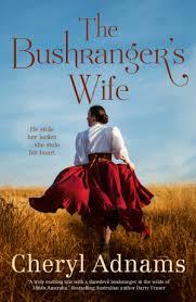 New Release Book Review: The Bushranger’s Wife by Cheryl Adnams