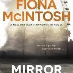 New Release Book Review: Mirror Man by Fiona McIntosh