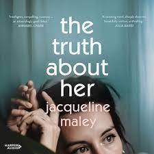 New Release Book Review: The Truth About Her by Jacqueline Maley