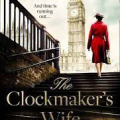 New Release Book Review: The Clockmaker’s Wife by Daisy Wood