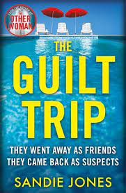 New Release Book Review: The Guilt Trip by Sandie Jones
