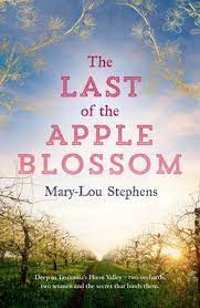 New Release Book Review: The Last of the Apple Blossom by Mary-Lou Stephens
