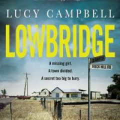 New Release Book Review: Lowbridge by Lucy Campbell